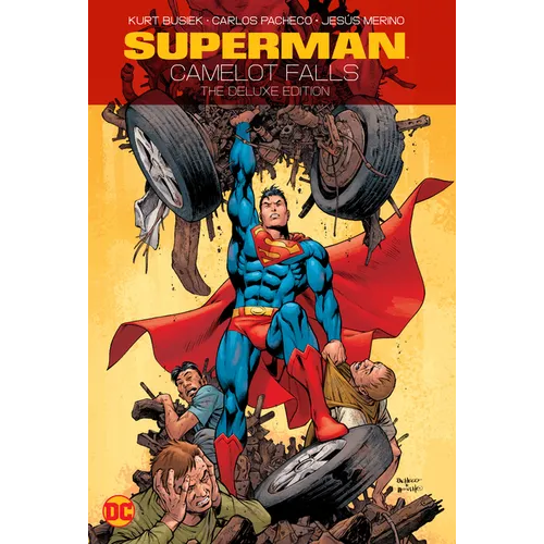 Superman: Camelot Falls: The Deluxe Edition
