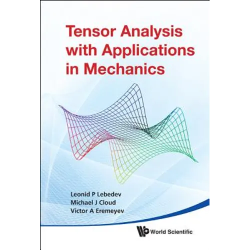 Tensor Analysis with Applications in Mechanics