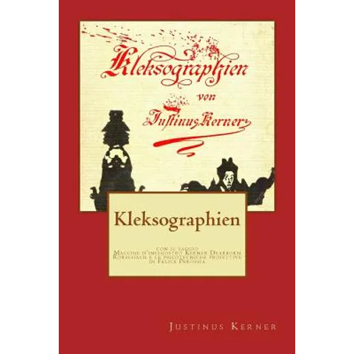 Kleksographien: Macchie d'inchiostro Kerner Dearborn Rorschach e le psicotecniche proiettive