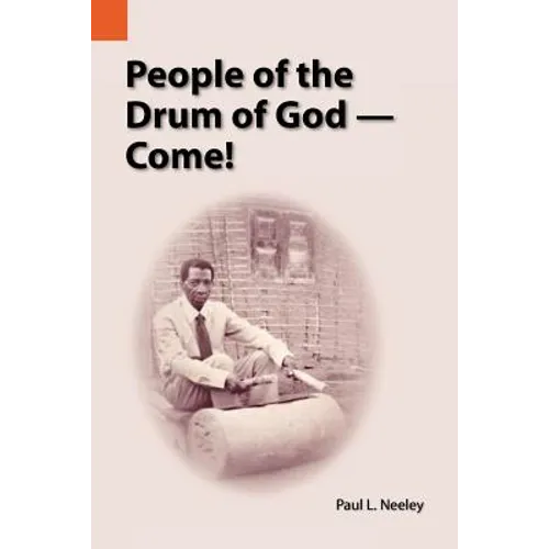People of the Drum of God--Come!