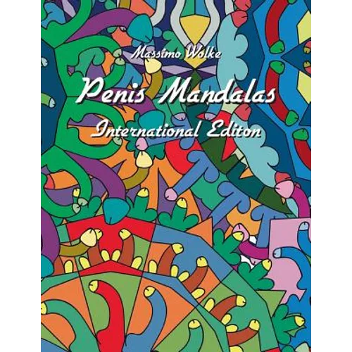 Penis Mandalas - International Edition