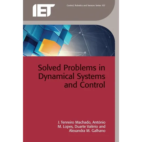 Solved Problems in Dynamical Systems and Control - Hardcover