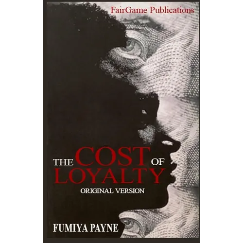 The Cost Of Loyalty