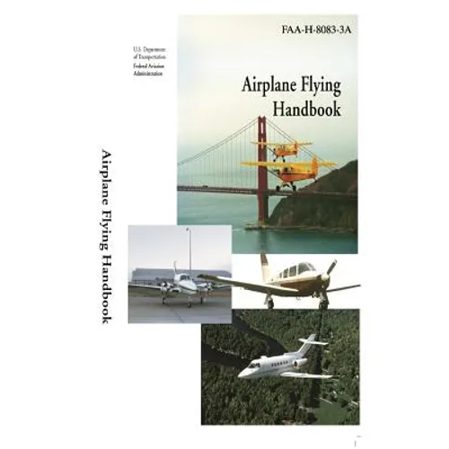 Airplane Flying Handbook (Black and White)