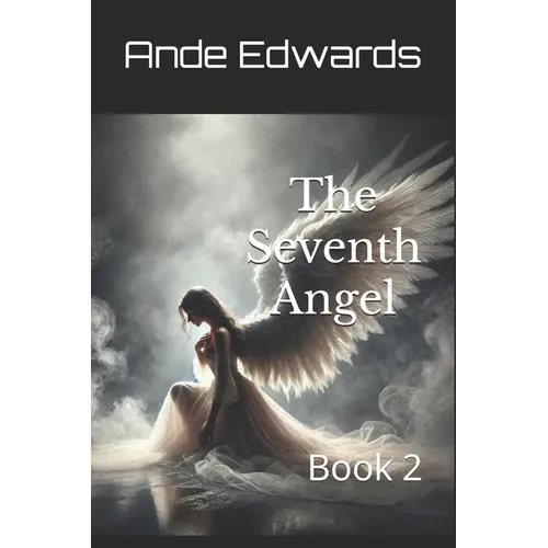 The Seventh Angel: Book 2