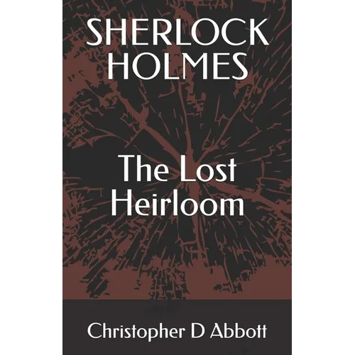 Sherlock Holmes: The Lost Heirloom