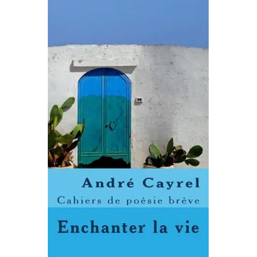 André Cayrel: Cahiers de poésie brève