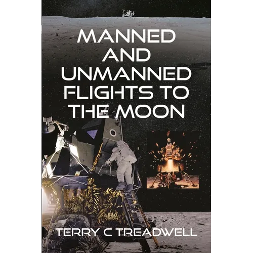 Manned and Unmanned Flights to the Moon