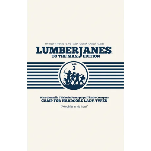 Lumberjanes to the Max Vol. 3
