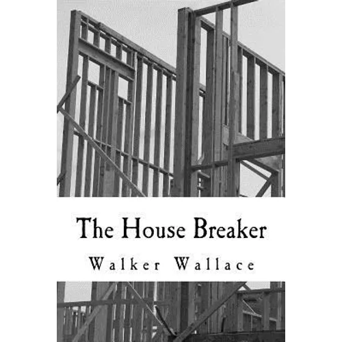 The House Breaker