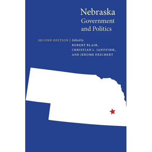 Nebraska Government and Politics - Paperback