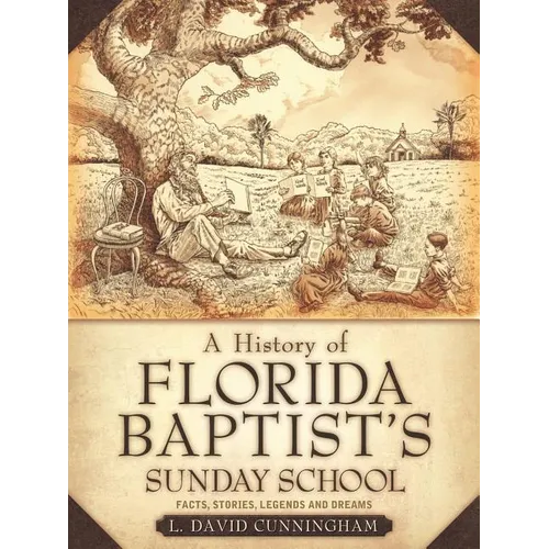 A History of Florida Baptist's Sunday School