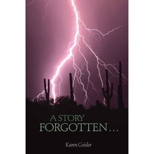 A Story Forgotten...