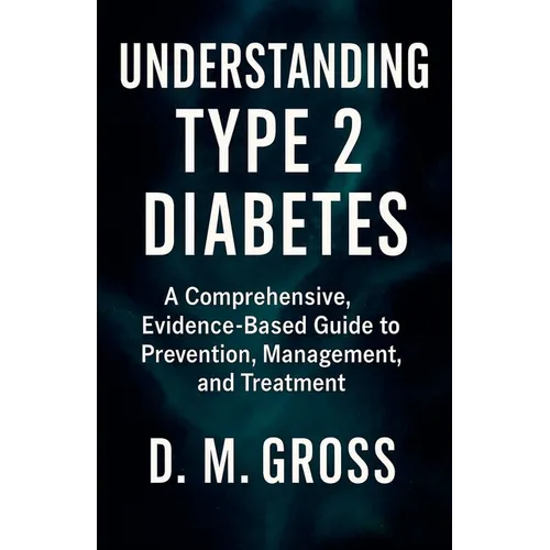 Understanding Type 2 Diabetes