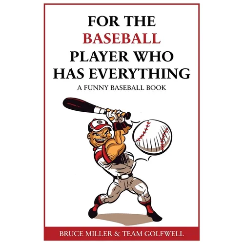 For the Baseball Fan Who Has Everything: A Funny Baseball Book