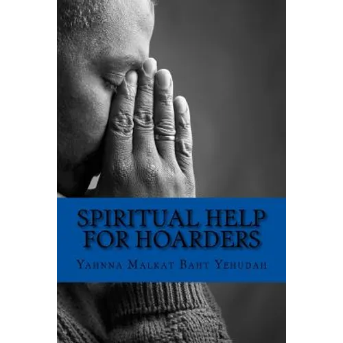 Spiritual Help For Hoarders