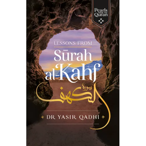 Lessons from Surah Al-Kahf