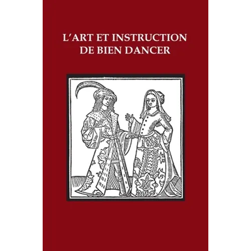 L'Art et Instruction de Bien Dancer