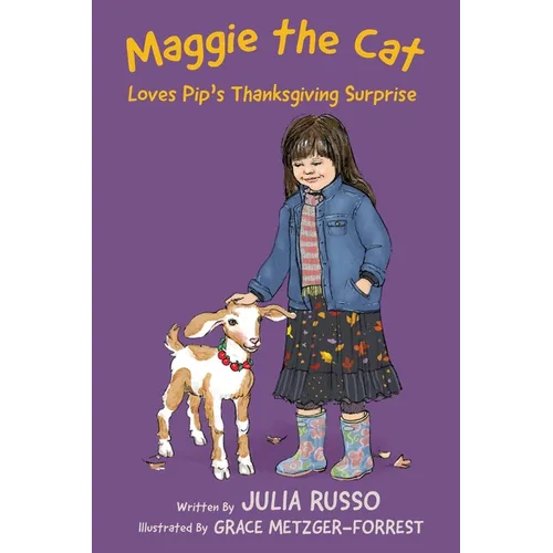 Maggie the Cat Loves Pip's Thanksgiving Surprise