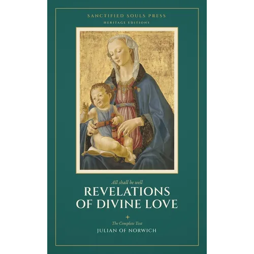Revelations of Divine Love: The Complete Text