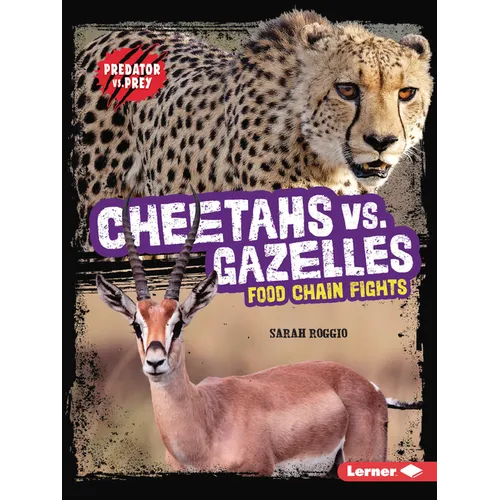 Cheetahs vs. Gazelles: Food Chain Fights