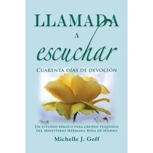 Llamada a escuchar: Cuarenta días de devoción