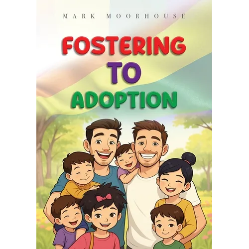 Fostering to Adoption