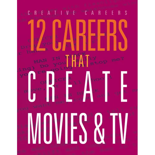 12 Careers That Create Movies and TV