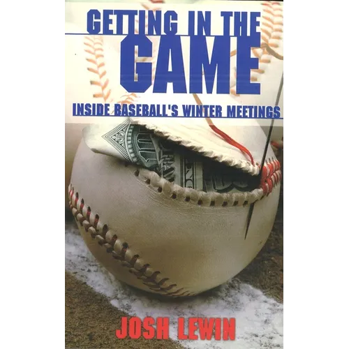 Getting in the Game: Inside Baseball's Winter Meetings