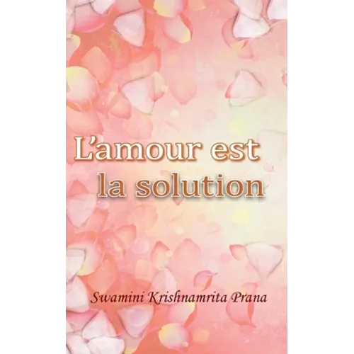 L'amour est la solution