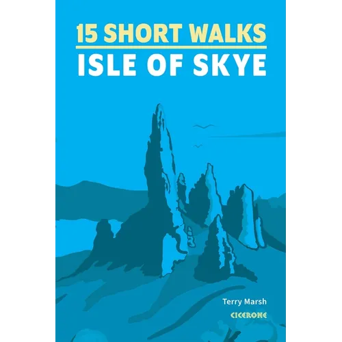 15 Short Walks on the Isle of Skye