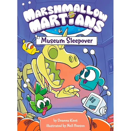 Marshmallow Martians: Museum Sleepover: (A Graphic Novel)