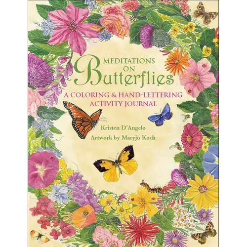 Meditations on Butterflies: A Coloring and Hand-Lettering Activity Journal