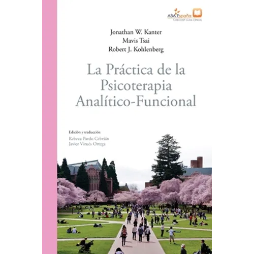 La práctica de la psicoterapia analítico-funcional