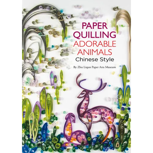 Paper Quilling Adorable Animals Chinese Style