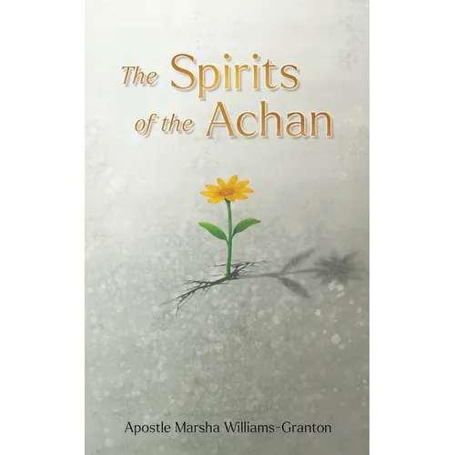 The Spirits of the Achan