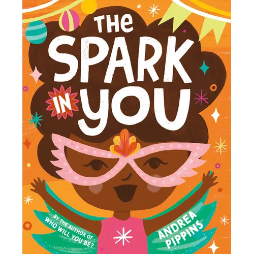 The Spark in You