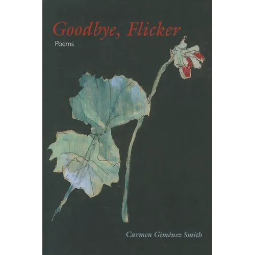 Goodbye, Flicker