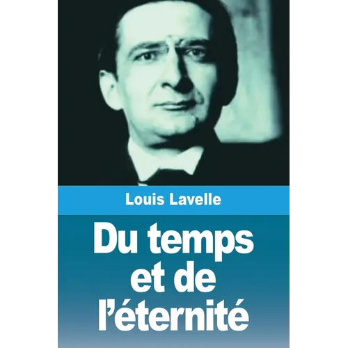 Du temps et de l'éternité