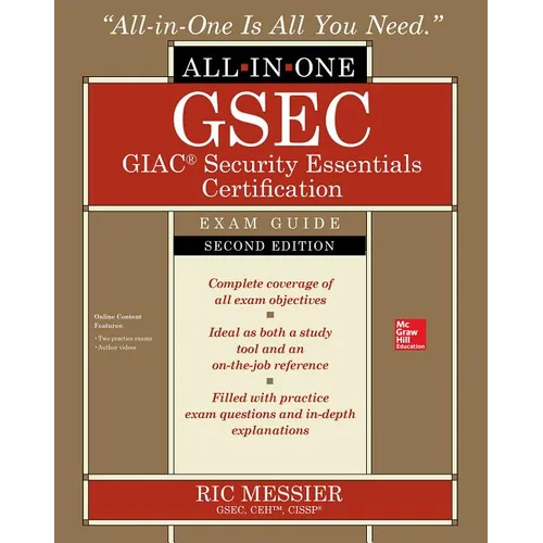 Gsec Giac Security Essentials Certification All-In-One Exam Guide, Second Edition