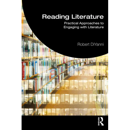 Reading Literature: Practical Approaches to Engaging with Literature