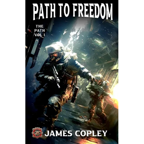 Path to Freedom: The Path, Book One