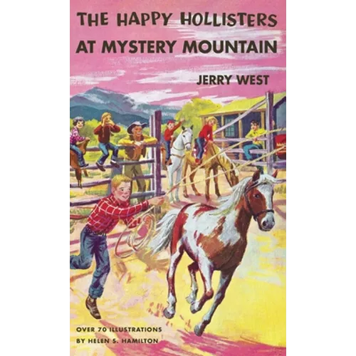 The Happy Hollisters at Mystery Mountain: HARDCOVER Special Edition