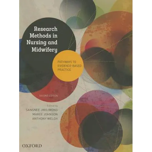 Research Methods in Nursing and Midwifery: Pathways to Evidence-Based: Practice