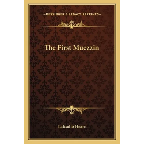 The First Muezzin