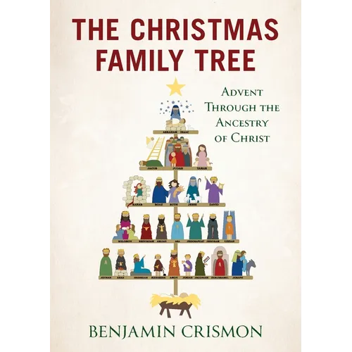 The Christmas Family Tree: Advent Through the Ancestry of Christ