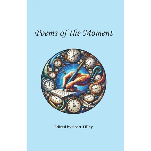Poems of the Moment