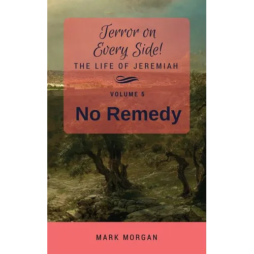 No Remedy: Volume 5 of 6