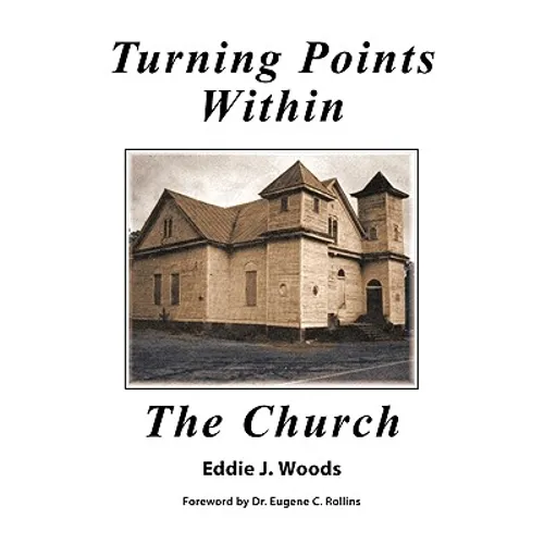 Turning Points within the Church