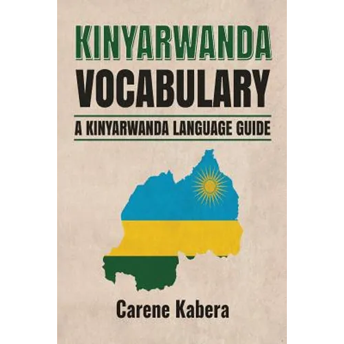 Kirundi Language: The Kirundi Phrasebook and Dictionary